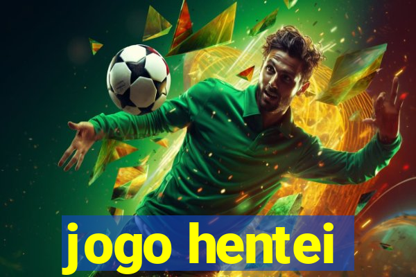 jogo hentei